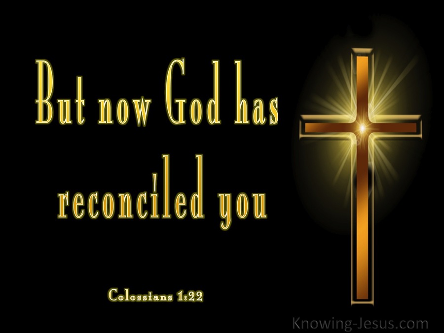 Colossians 1:22 God Has Reconciled You (black)